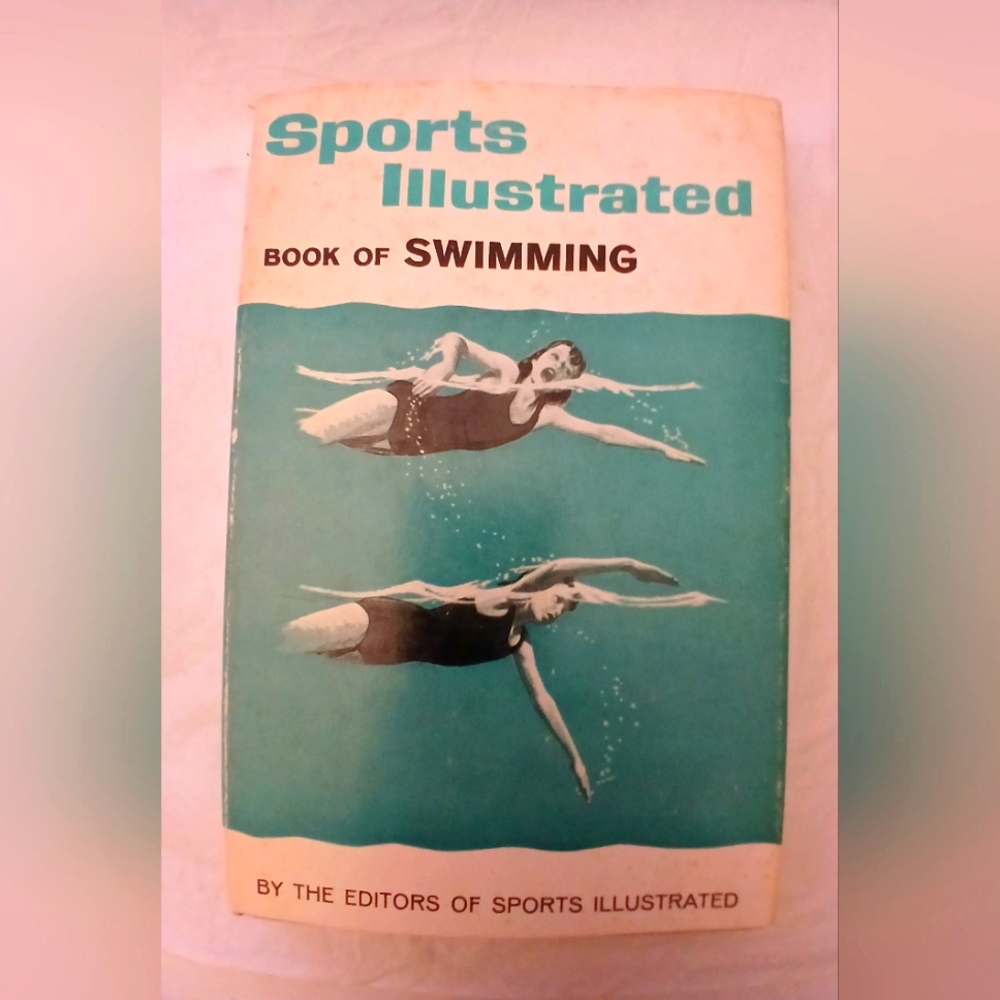 SPORTS Illustrated. Book of SWIMMING